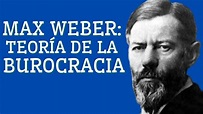 Max Weber y la teoría de la burocracia💼 - YouTube