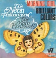 The Neon Philharmonic - Brilliant Colors / Morning Girl (1969, Vinyl ...