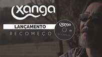Xanga - Recomeço (Full Álbum HQ) - YouTube
