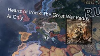 Hearts of Iron 4 The Great War Redux AI only timelapse - YouTube