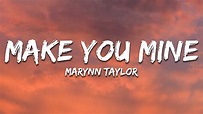 MaRynn Taylor - Make You Mine (Lyrics) - YouTube