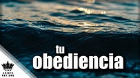 Obedecer Es Amar - 3 citas Biblicas - YouTube