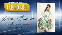 Shirley Huamán - "CARIÑO MÍO" ️️ (Primicia 2017 / Audio Oficial) - YouTube