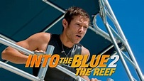 Into the Blue 2: The Reef (2009) - AZ Movies