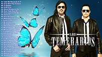 LO MEJOR DE LOS TEMERARIOS SUS MEJORES CANCIONES ROMÁNTICAS LOS ...