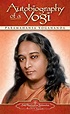 Autobiography of a Yogi by Paramahansa Yogananda (English) Paperback ...