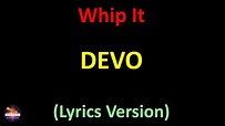 Devo - Whip It (Lyrics version) - YouTube