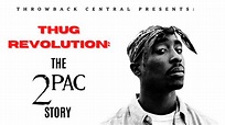 Thug Revolution: The 2Pac Story (Documentary) - YouTube