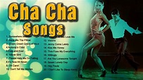 Cha Cha Song NonStop Playlist - Greatest Oldies Songs - Dancing Music ...
