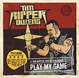 Heavy For All: Tim Ripper Owens - Nuevo Disco, 'Play My Game', A La ...