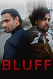 Bluff (película 2022) - Tráiler. resumen, reparto y dónde ver. Dirigida ...