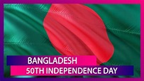 Bangladesh 50th Independence Day: History And Significance - YouTube