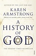 A History of God by Karen Armstrong - Penguin Books Australia