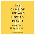 The Game of Life and How to Play It, The Complete Original Edition ...