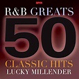R&B Greats - 50 Classic Hits di Lucky Millinder su Amazon Music - Amazon.it