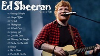Ed Sheeran Greatest Hits - Best Songs of Ed Sheeran - YouTube