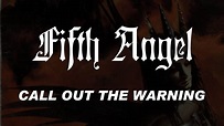 Fifth Angel - Call Out The Warning (Lyrics) Official Remaster - YouTube