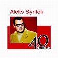 Aleks Syntek - 40 Exitos