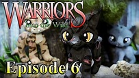 Warrior Cats - Into the Wild: Episode 6 - “Brokenstar’s Demands” - YouTube