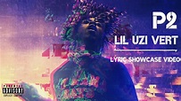 P2 - LiL Uzi Vert 🥰 Lyric Showcase Video 🥰 - YouTube