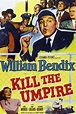 Kill the Umpire - Rotten Tomatoes