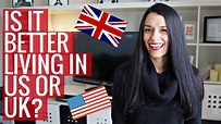 Differences Between Living in the US vs. the UK - YouTube