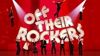 Off Their Rockers (2013)