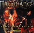 Entre el bien y el mal by Mexicano 777 (Album, Hardcore Hip Hop ...