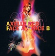 MUSICOLLECTION: AXELLE RED - Face A / Face b - 2002