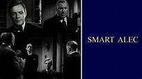 Watch Smart Alec (1951) Full Movie Online - Plex