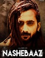 Ek Nashebaaz photos, Ek Nashebaaz Bollywood movie posters, first look ...