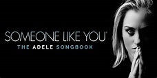 » Someone Like You: Adele Songbook