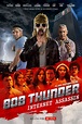 Bob Thunder: Internet Assassin (2015) | ČSFD.cz