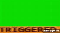 Triggered Video Effect Green Screen With Sound (NO COPYRIGHT) on Make a GIF