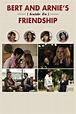 Bert and Arnie's Guide to Friendship (2013) — The Movie Database (TMDB)