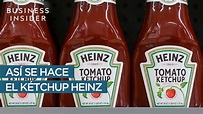 Así es como esta fábrica hace el ketchup de la marca Heinz | Business ...