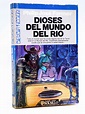 Dioses del Mundo del Rio : Farmer, Philip Jose: Amazon.es: Libros