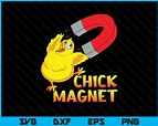 Chick Magnet SVG PNG Cutting Printable Files – creativeusarts