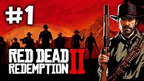 ARTHUR MORGAN Y LA BANDA DE DUTCH | Red Dead Redemption 2 - Ep 1 - YouTube