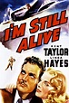 I'm Still Alive (1940) — The Movie Database (TMDB)
