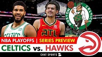 Boston Celtics vs. Atlanta Hawks Series Preview: Keys To Victory ...