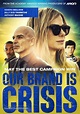 Our Brand Is Crisis (2015) movie cover