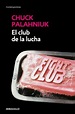 EL CLUB DE LA LUCHA | CHUCK PALAHNIUK | Casa del Libro