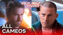 BULLET TRAIN (2022) All Cameos from Ryan Reynolds to Channing Tatum ...