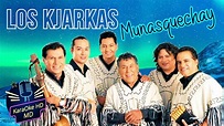 MUNASQUECHAY - LOS KJARKAS (KaraOke HD) - YouTube