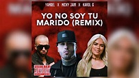 Yo No Soy tu Marido (Remix) - Nicky Jam ft. KAROL G, Yandel (AUDIO ...