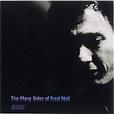 The Many Sides Of Fred Neil by Fred Neil on Spotify