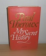 My Secret History by Theroux, Paul: Near Fine Hardcover (1989) 1st ...