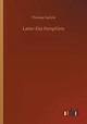 Latter-Day Pamphlets, Thomas Carlyle | 9783734013362 | Boeken | bol.com