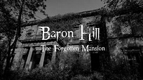 Baron Hill | The Forgotten Mansion - YouTube